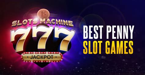Penny Slots 【2024】 Best Penny Slot Machines to .